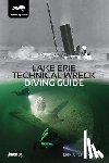 Petkovic, Erik - Lake Erie Technical Wreck Diving Guide