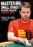 Little, Jonathan - Mastering Small Stakes No-Limit Hold'em