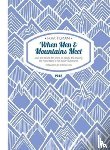 Tilman, Major H. W. - When Men & Mountains Meet Paperback