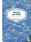 Tilman, Major H. W. - Mischief Goes South Paperback