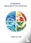 Wahl, Daniel Christian - Designing Regenerative Cultures
