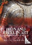Eggert, Gerhard - Iron and Steel in Art: Corrosion, Colorants, Conservation
