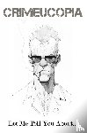 Authors, Various - Crimeucopia - Let Me Tell You About...