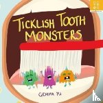 Yu, Gemma - Ticklish Tooth Monsters
