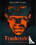 Frayling, Christopher - Frankenstein: The First Two Hundred Years