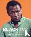 Jules, Jason - Black Ivy: A Revolt in Style