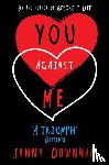 Downham, Jenny - You Against Me