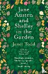 Todd, Janet - Jane Austen and Shelley in the Garden