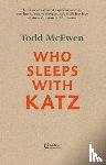 McEwen, Todd - Who Sleeps with Katz