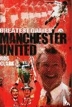 Clark, Rob - Manchester United Greatest Games