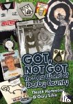 Hammond, Derek, Silke, Gary - Got; Not Got: Derby County