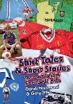 Hammond, Derek, Silke, Gary - Got; Not Got: Shirt Tales & Short Stories