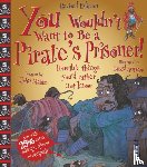 Malam, John - You Wouldn't Want To Be A Pirate's Prisoner!