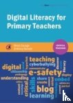Savage, Moira - Digital Literacy for Primary Teachers