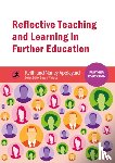 Appleyard, Keith, Appleyard, Nancy - Reflective Teaching and Learning in Further Education