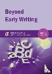  - Beyond Early Writing