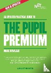 Rowland, Marc - An Updated Practical Guide to the Pupil Premium
