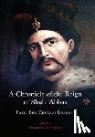 Isfahani, Fazli Beg Khuzani - A Chronicle of the Reign of Shah 'Abbas Vol 1