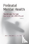 Cox, John, Holden, Jeni, Henshaw, Carol - Perinatal Mental Health