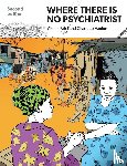 Patel, Vikram, Hanlon, Charlotte (Addis Ababa University) - Where There Is No Psychiatrist