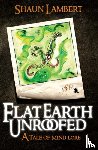 Lambert, Shaun - Flat Earth Unroofed