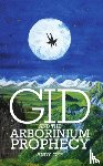 Gee, Andy - Gid and the Arborinium Prophecy