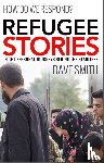Smith, Dave - Refugee Stories