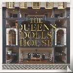 Lambton, Lucinda - The Queen’s Dolls’ House: Revised and Updated Edition
