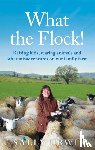 Urwin, Sally - What the Flock!