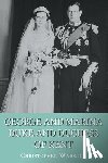 Warwick, Christopher - George and Marina: Duke and Duchess of Kent