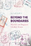 Berry, Scyld - Beyond the Boundaries