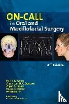 Ahmed, Nabeela, Fan, Kathleen, Goodson, Alexander M. C., Payne, Karl B. - On-call in Oral and Maxillofacial Surgery