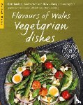Davies, Gilli - Flavours of Wales: Vegetarian Dishes