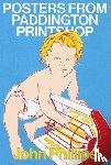 Phillips, John - Posters From Paddington Printshop