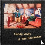 Dein, Alan - Candy, Andy & The Bearandas
