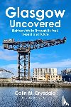 Drysdale, Colin M. - Glasgow Uncovered