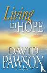 Pawson, David - Living in Hope