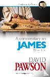 Pawson, David - A Commentary on James