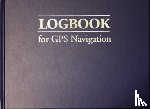 Bill Anderson - Logbook for GPS Navigation - Compact, for Small Chart Tables