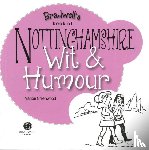 Greenwood, Marion - Nottinghamshire Wit & Humour