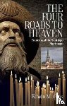 Mullins, Edwin - The Four Roads to Heaven