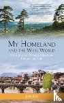 Ray, John - My Homeland and the Wide World