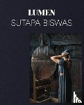  - Sutapa Biswas: Lumen
