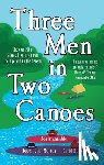 Annable, Roger, Murton, Roger J, Hudson, David a - Three Men in Two Canoes