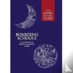  - The Good Schools Guide Boarding Schools