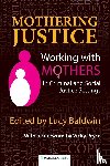  - Mothering Justice