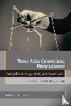 David C. Anderson, Nigel P. Scott - Three False Convictions, Many Lessons
