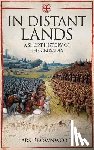 Brownworth, Lars - In Distant Lands: A Short History of the Crusades