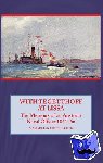 Rottauscher, Maximilian - With Tegetthoff at Lissa - The Memoirs of an Austrian Naval Officer 1861-66