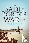 Scholtz, Leopold - The South African Defence Forces in the Border War 1966-1989